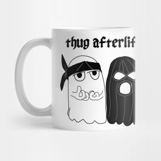 thug afterlife Mug